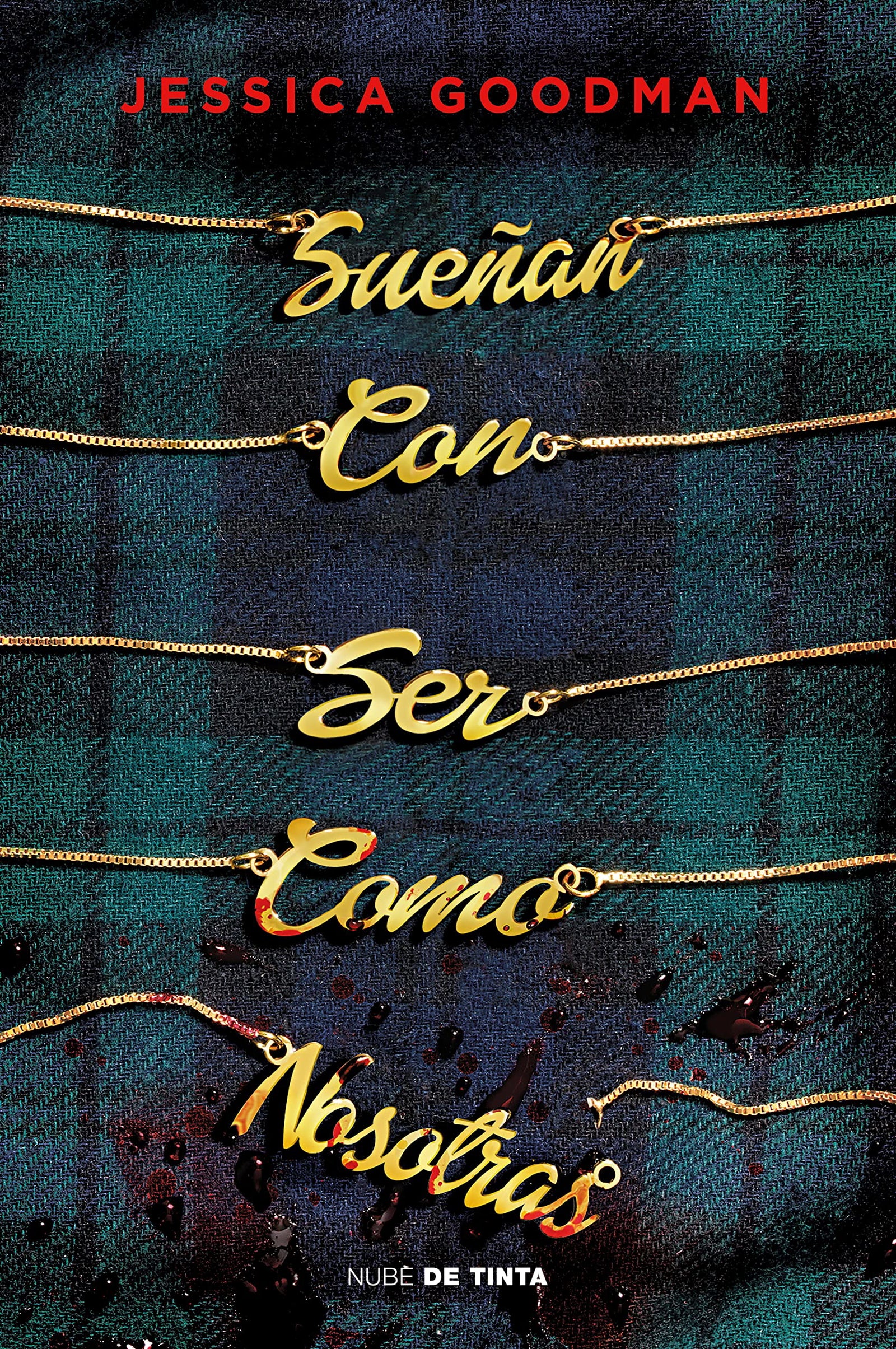Sueñan con ser como nosotras (Nube de Tinta)