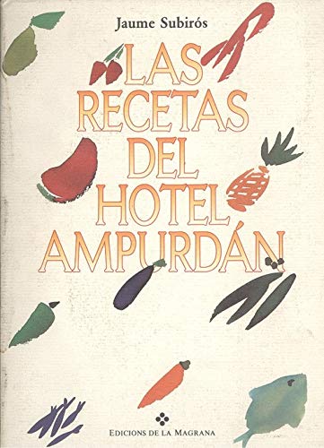 Recetas del hotel ampurdan, las