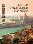 Las setenta grandes ciudades de la historia