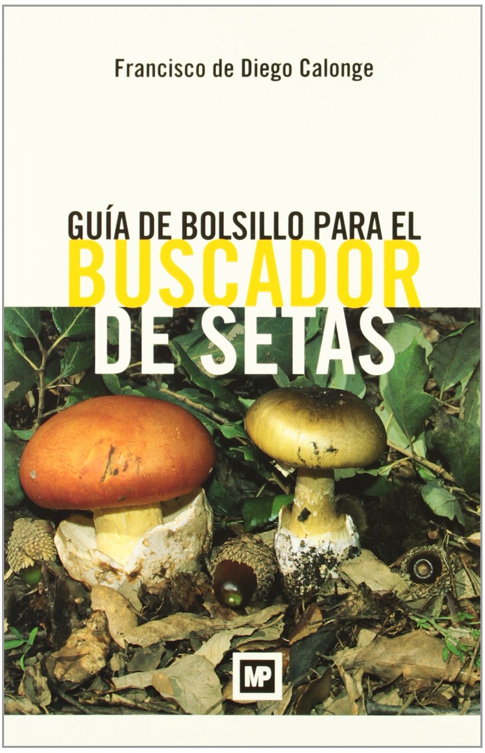 Guía de bolsillo para el buscador de setas
