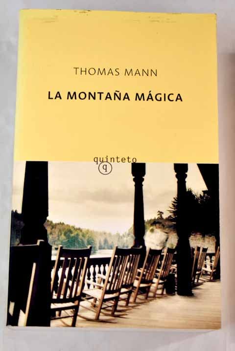 La Montana Magica / The Magic Mountain