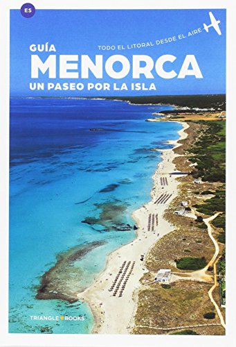 Menorca, un paseo por la isla