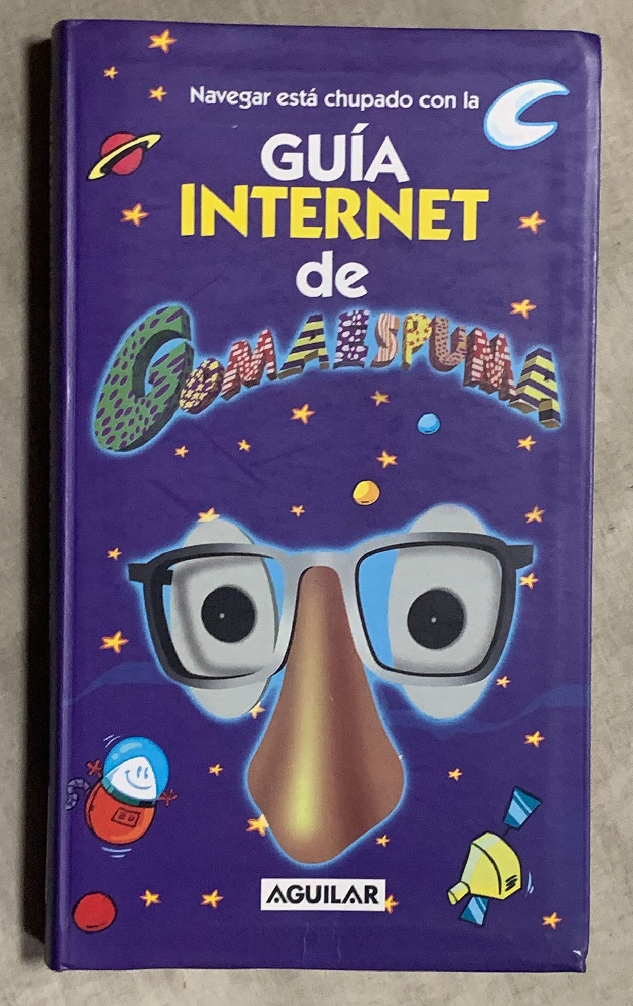 Navegar Esta Chupado Con La Guia De Internet De Gomaespuma