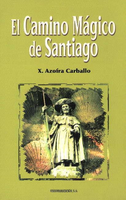 El camino mágico de Santiago