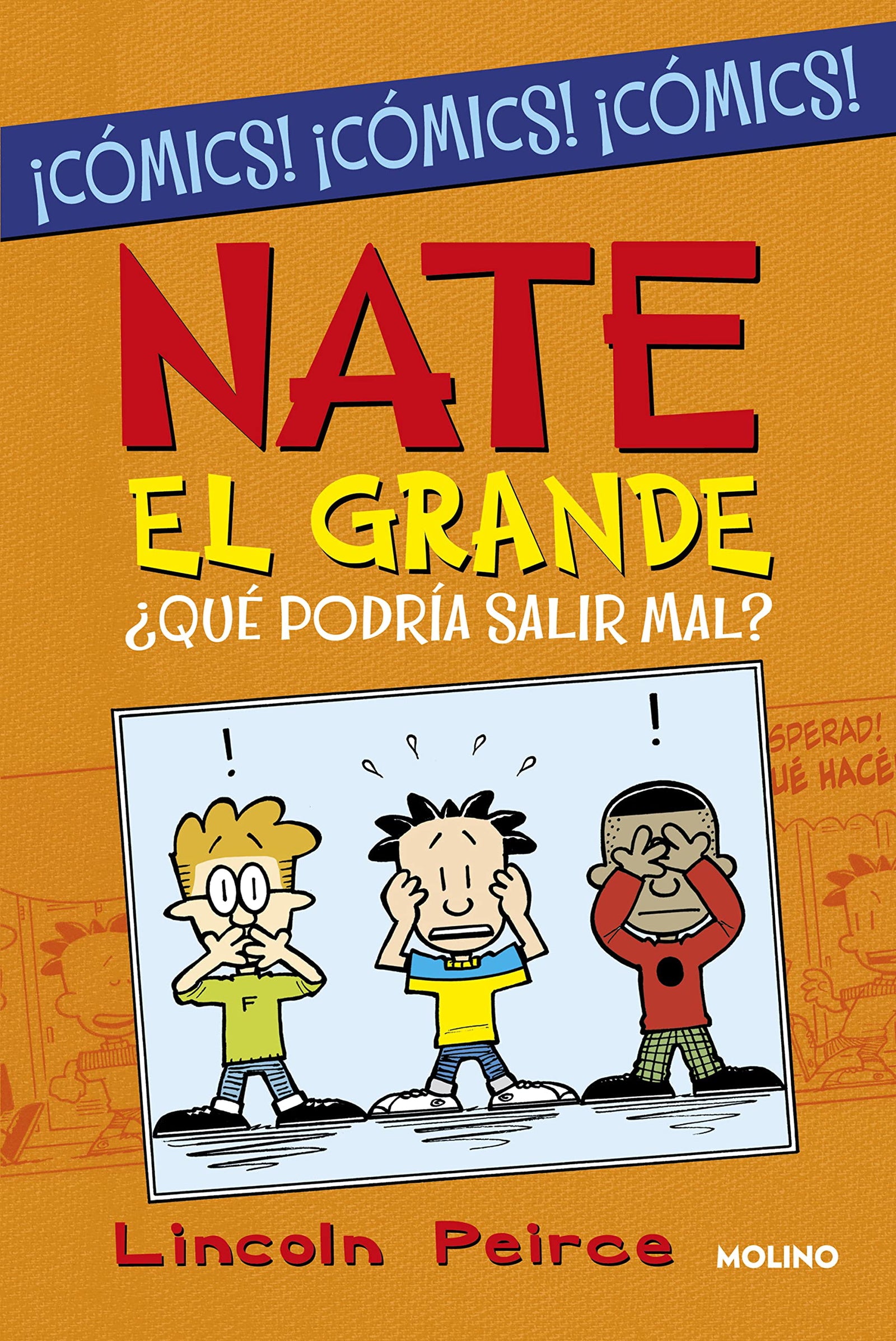 ¿Qué podría salir mal? (Nate el Grande [Cómic]) (Ficción Kids)