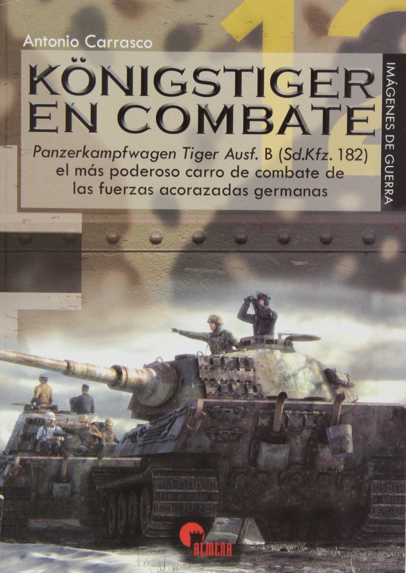 Königstiger en combate (IMAGENES DE GUERRA)