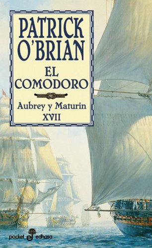 El comodoro (XVII) (bolsillo): 218 (Pocket)