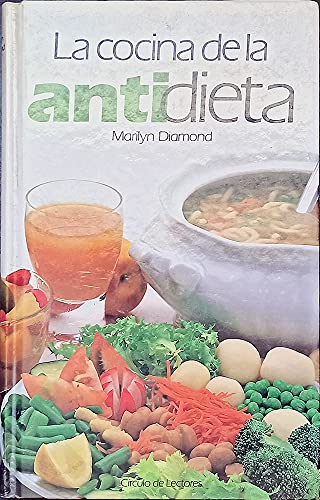 La cocina de la antidieta
