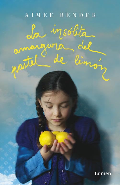 Insolita Amargura Del Pastel De Limon, L (Narrativa)