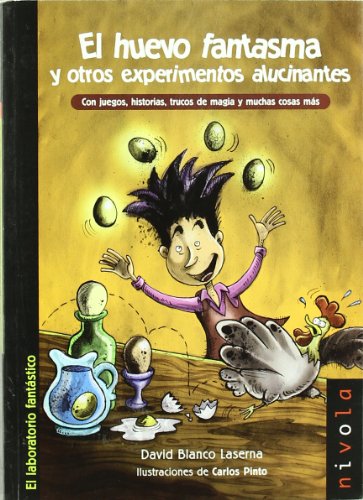 El huevo fantasma y otros experimentos alucinantes: 6 (Junior)