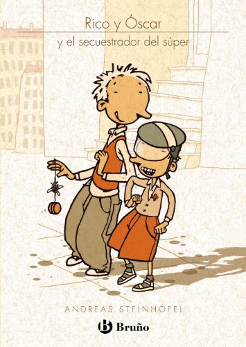 Rico y Óscar y el secuestrador del súper (Castellano - A PARTIR DE 12 AÑOS - NARRATIVA - Rico y Óscar)