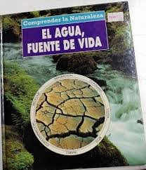 Agua, fuente de vida, el
