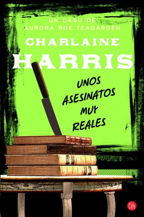 Unos asesinatos muy reales: Un caso de Aurora Roe Teagarden (FORMATO GRANDE)