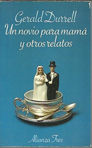 Novio para mama y otros relatos, un