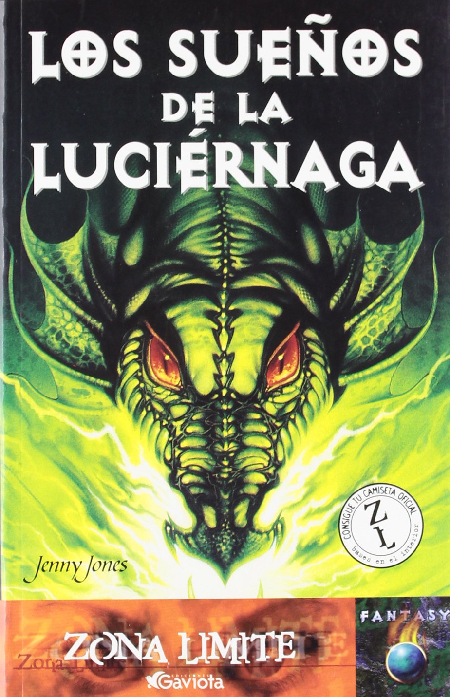Los sueños de la luciérnaga (Zona límite. Fantasy)