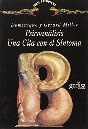 Psicoanálisis. Una cita con el síntoma: Una Cita Con El Sintoma (SIN COLECCION)