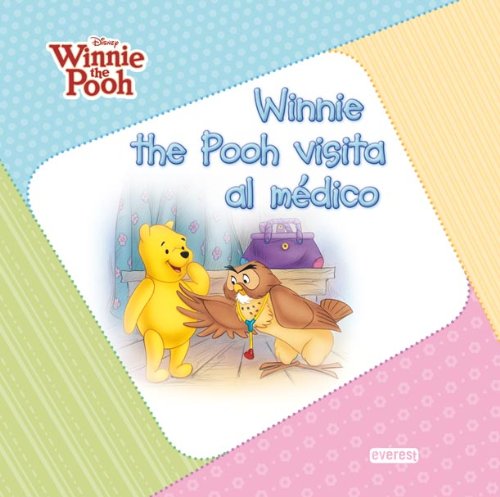 Winnie the Pooh visita médico (Mis cuentos de Winnie)