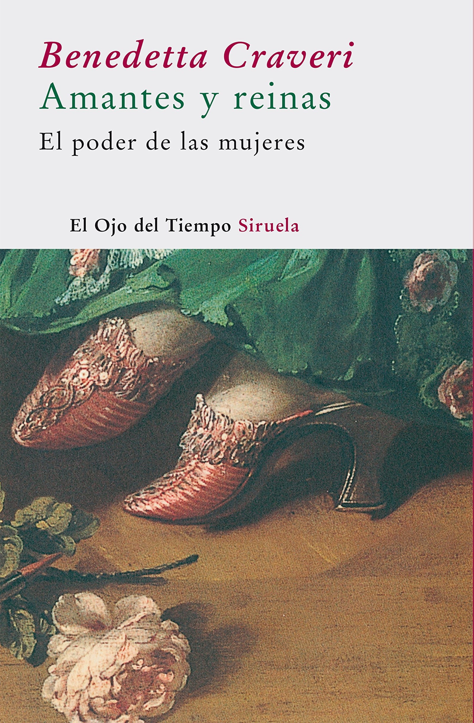 Amantes y reinas: El poder de las mujeres: 1 (El Ojo del Tiempo)