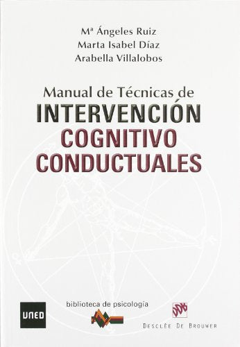 Manual de técnicas de intervención cognitivo-conductuales (Biblioteca de Psicología)
