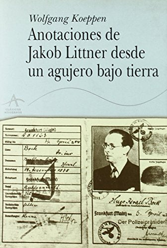 Anotaciones de Jacob Littner desde un agujero bajo tierra (Clásicos Modernos)