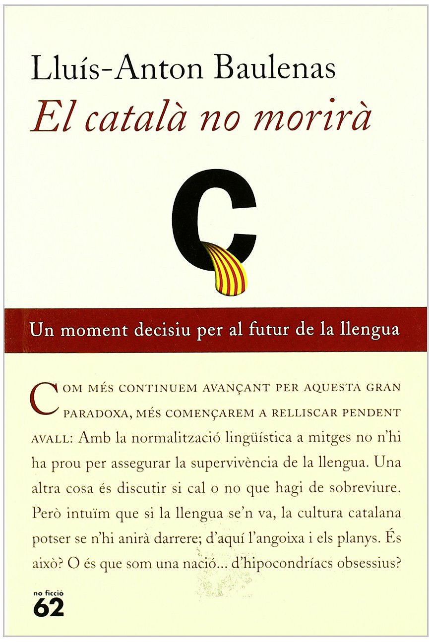 El català no morirà.