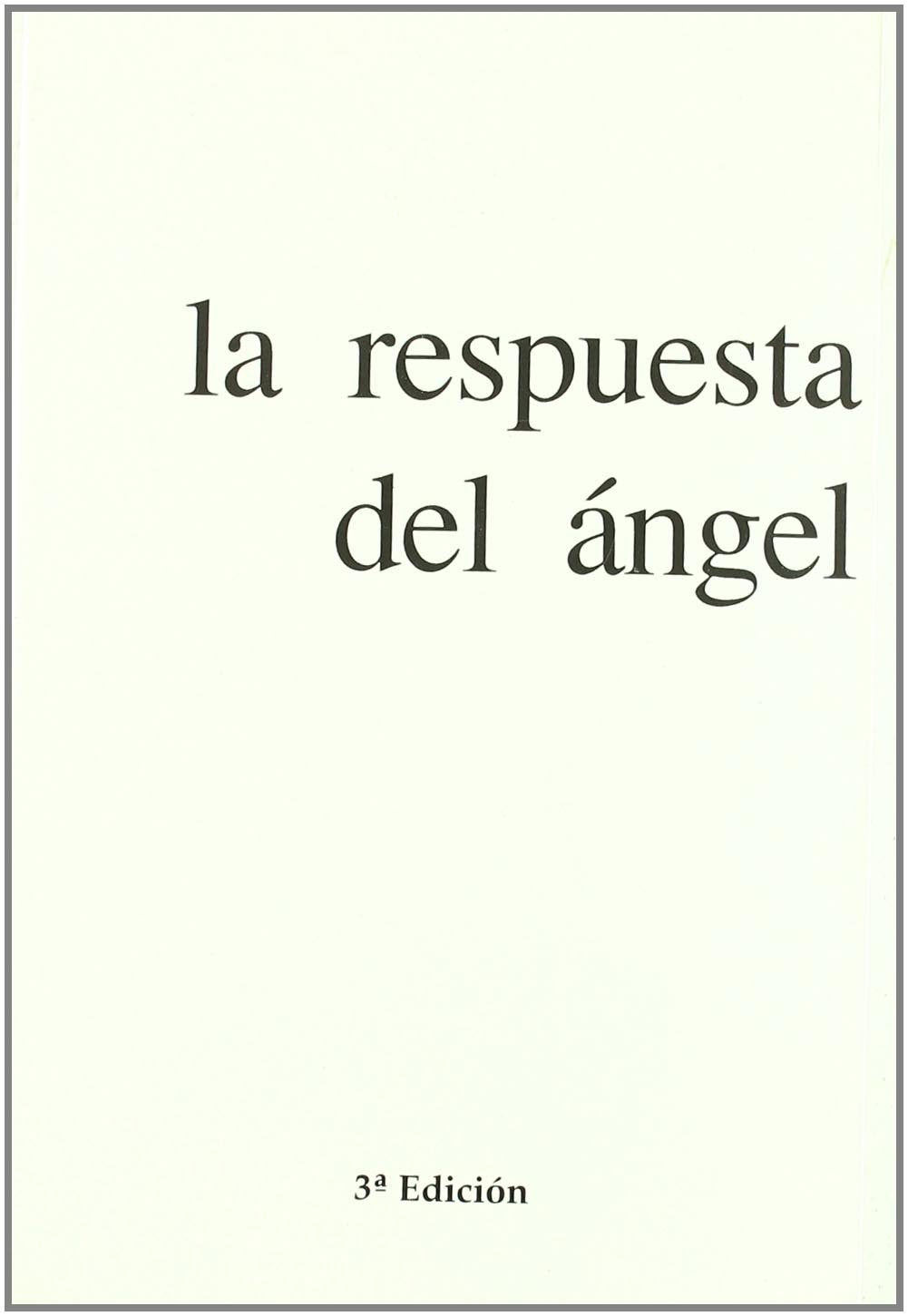 RESPUESTA DEL ANGEL, LA -Ed. Ant. (2002)