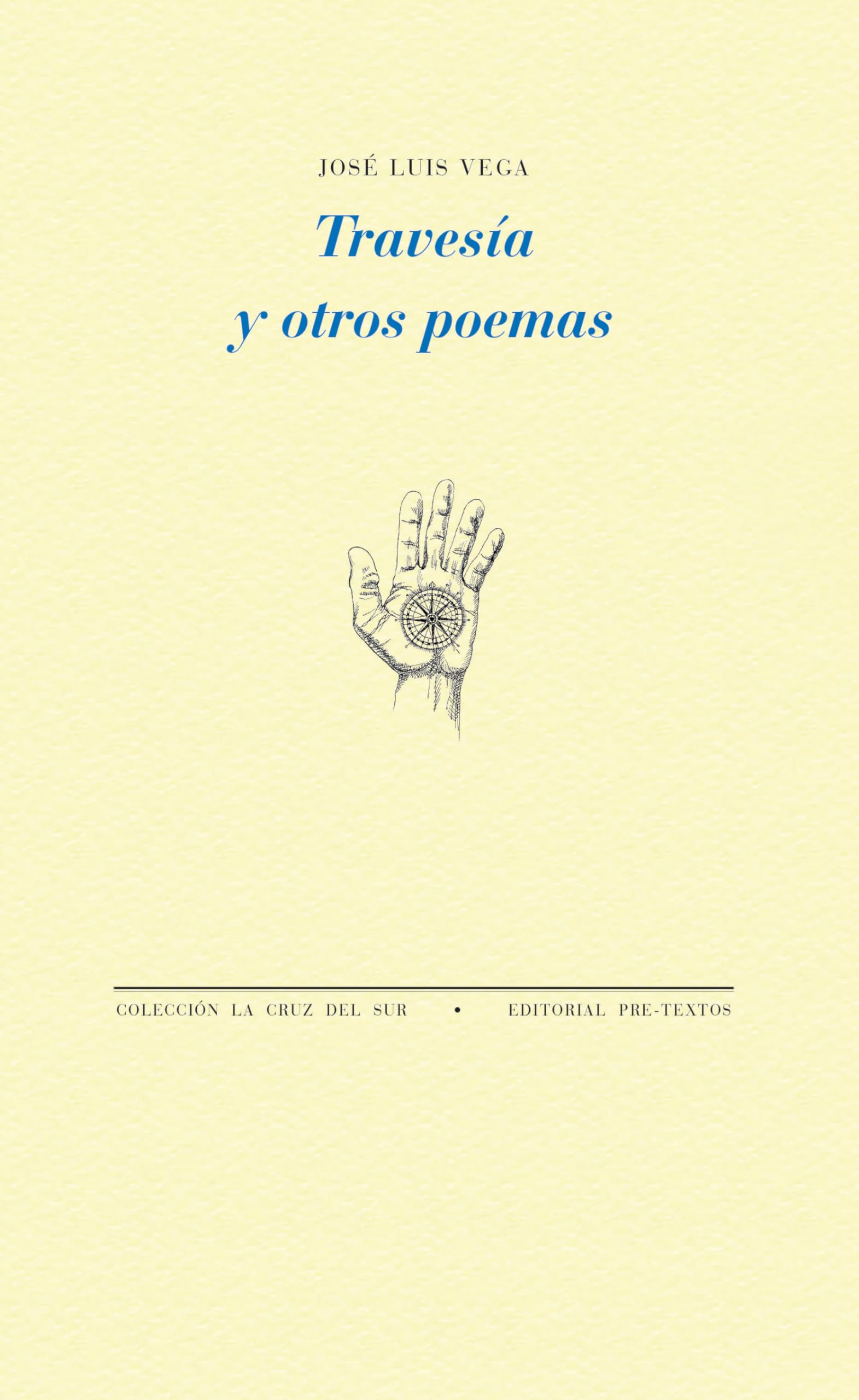 Travesía y otros poemas: 1863 (La Cruz del Sur)