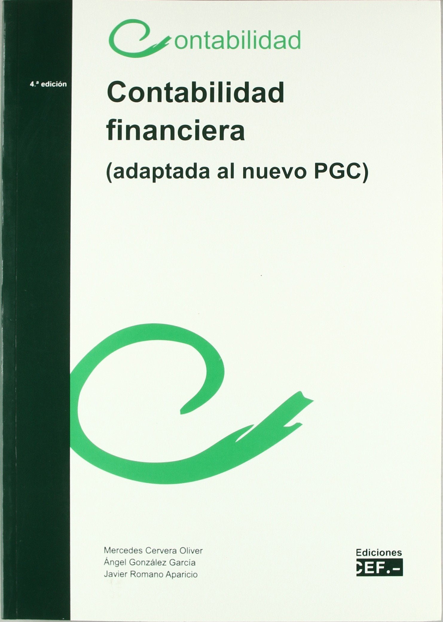 CONTABILIDAD FINANCIERA (ADAPTADA AL NUEVO PGC)