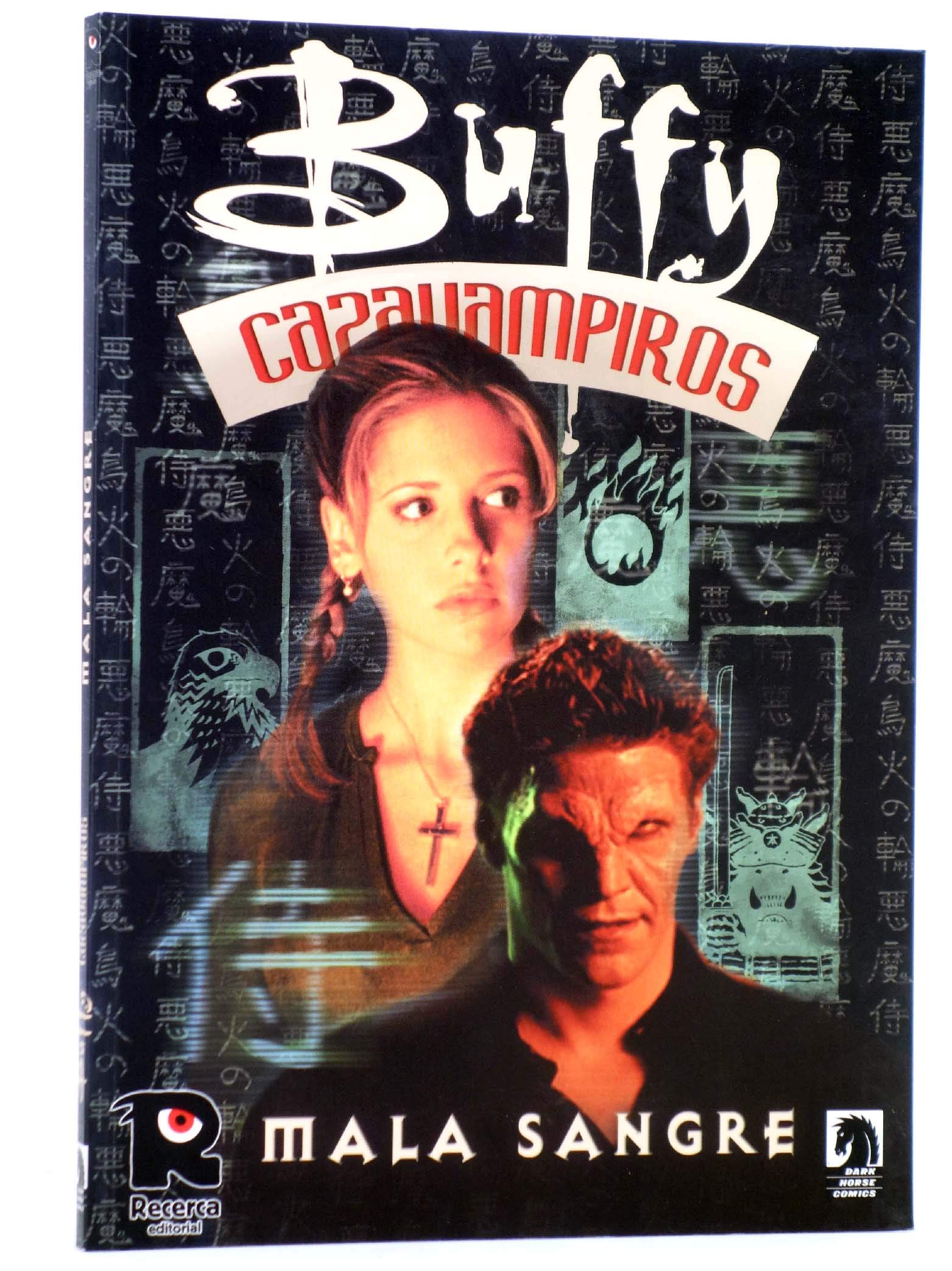 Buffy cazavampiros, Mala sangre