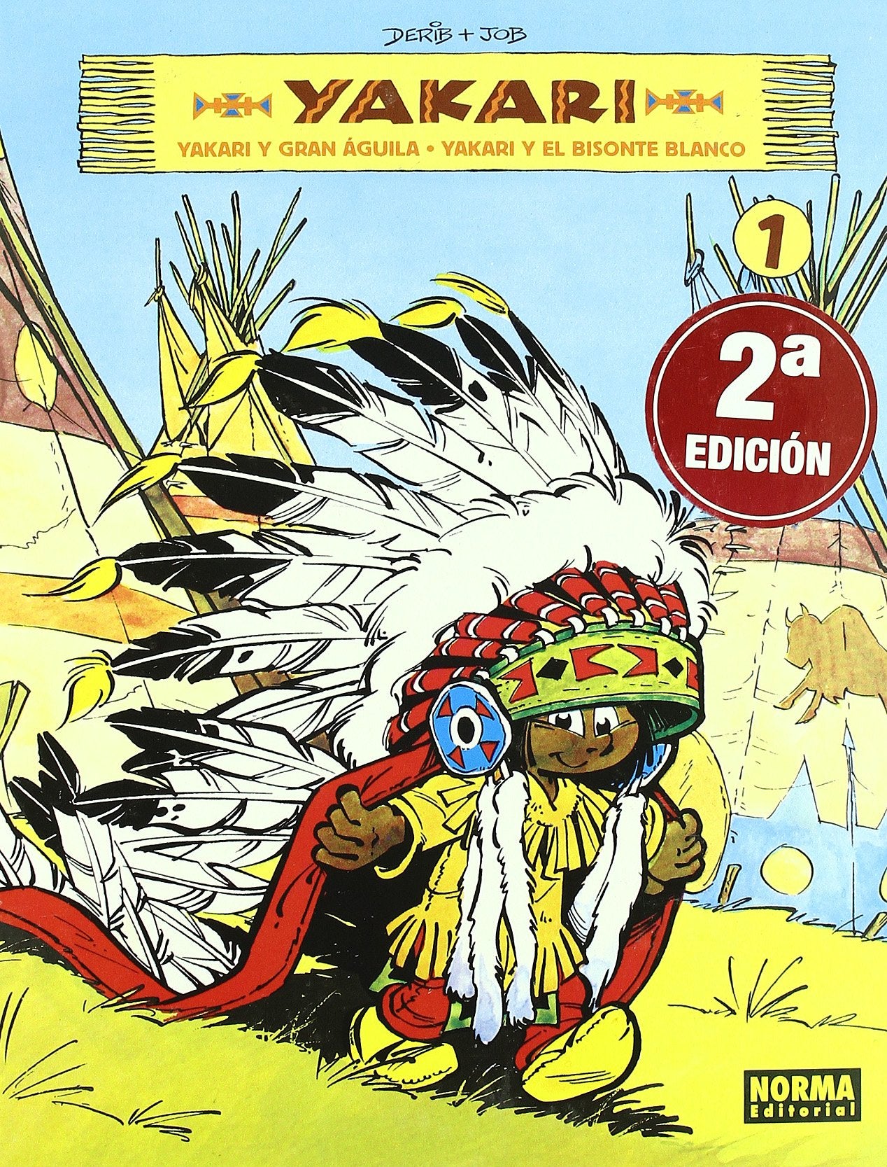 YAKARI VOL.1 CAST.: Yakari y gran aguila & Yakari y El bisonte blanco / Yakari and Great Eagle & Yakari and the White Bison (INFANTIL Y JUVENIL)