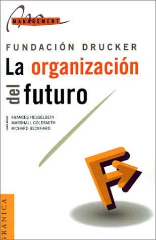 La Organizacion del Futuro