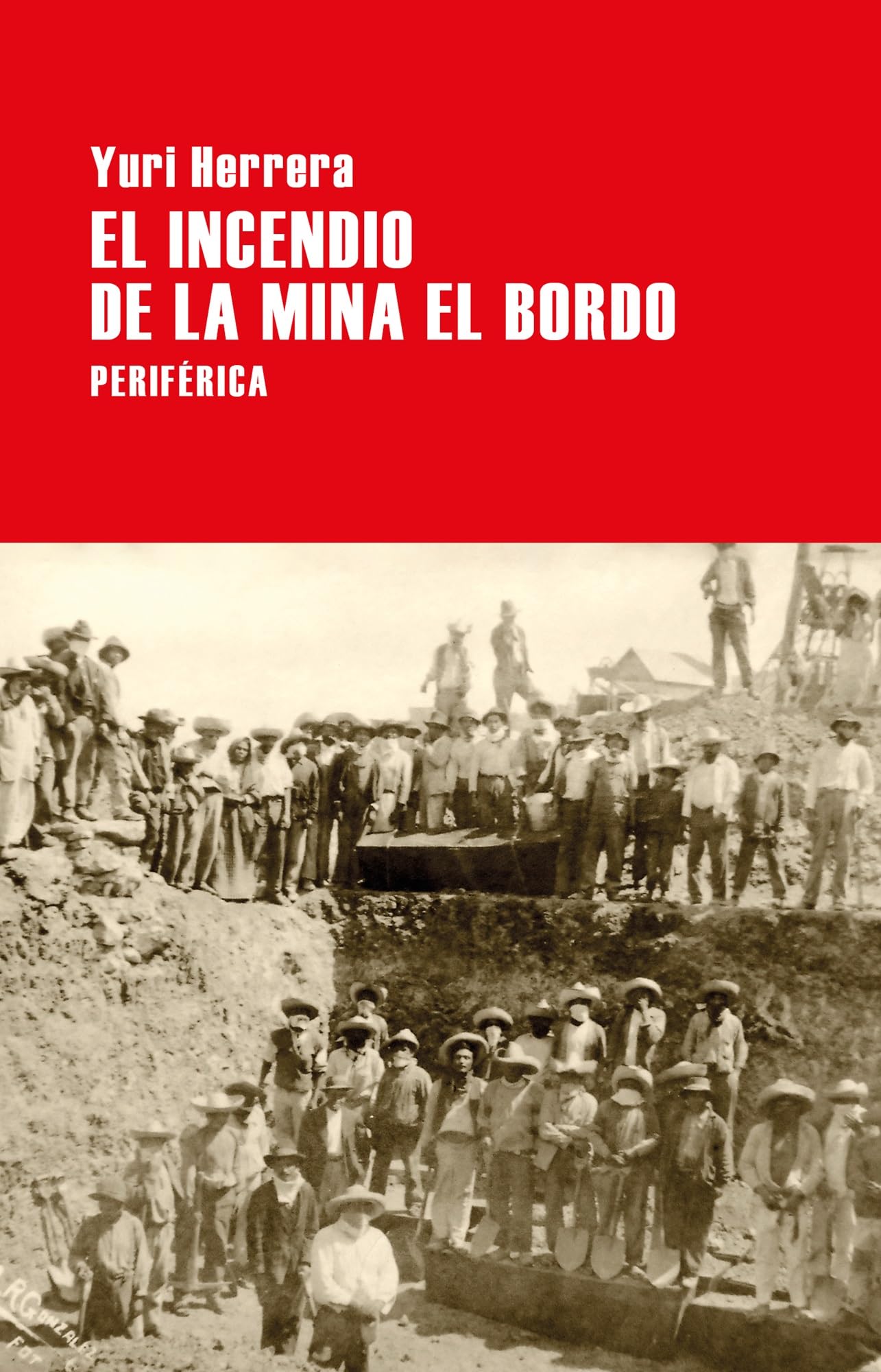 El incendio de la mina el bordo: 134 (Largo Recorrido)