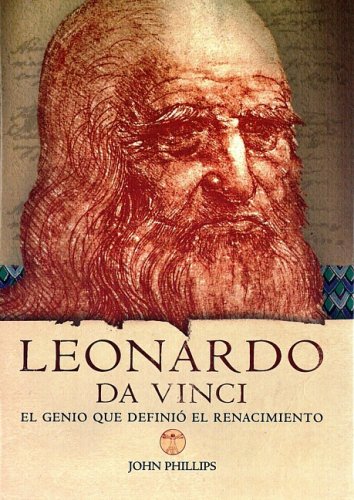 Leonardo Da Vinci/ Leonardo Da Vinci: The Genius Who Defined the Renaissance/ El Genio Que Definio El Renacimiento