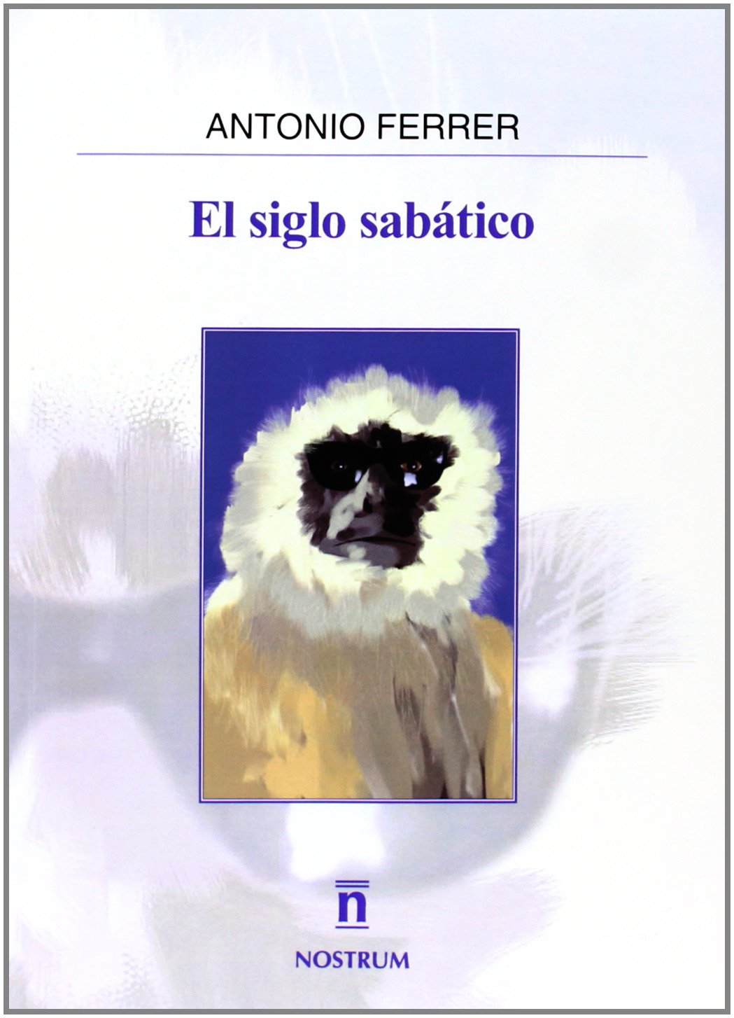 El siglo sabático (Nostrum)