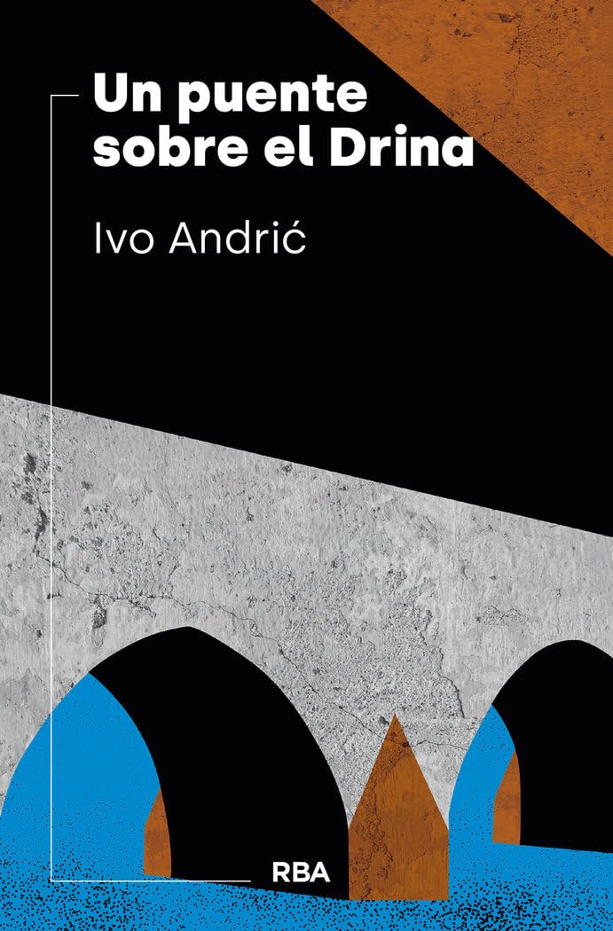 Un puente sobre el Drina (Narrativa contemporánea)