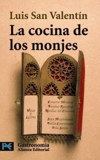 La cocina de los monjes (El Libro De Bolsillo - Varios)