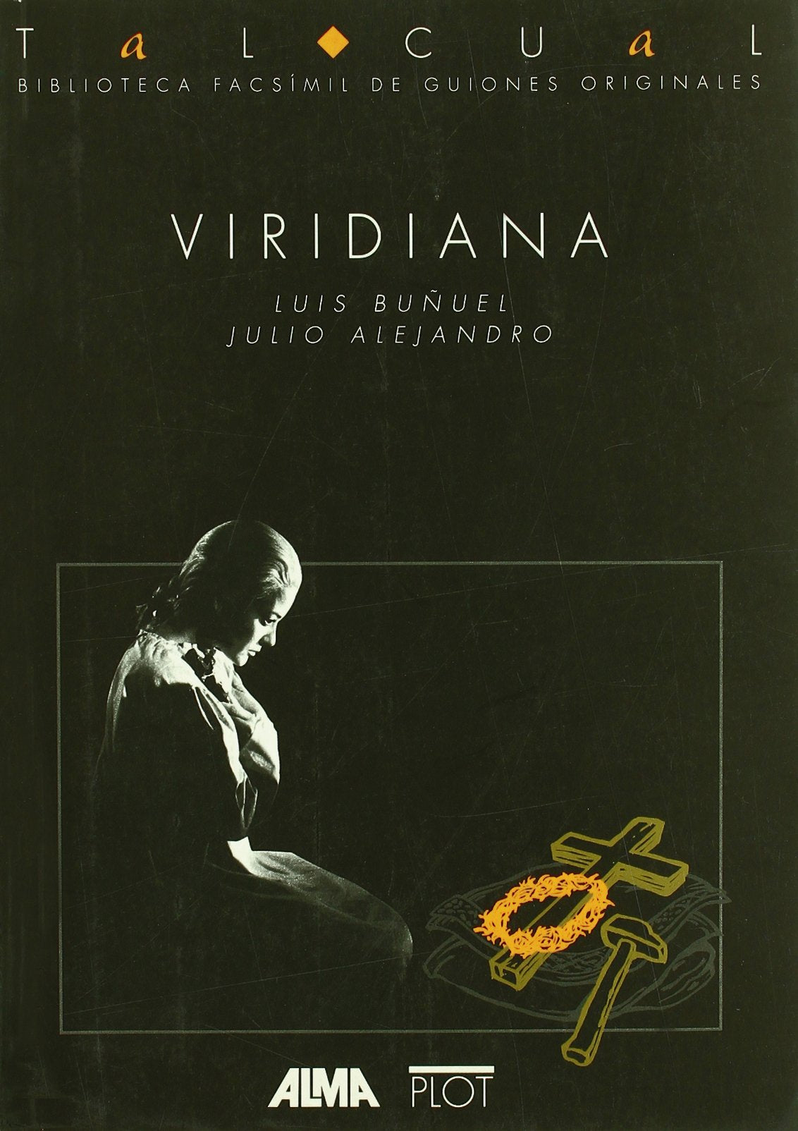 Viridiana: 15 (Biblioteca de textos cinematográficos Tal Cual)