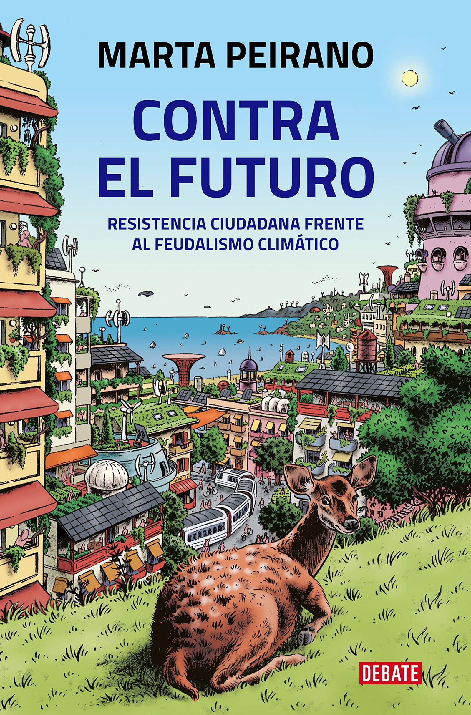Contra el futuro: Resistencia ciudadana frente al feudalismo climático (Sociedad)
