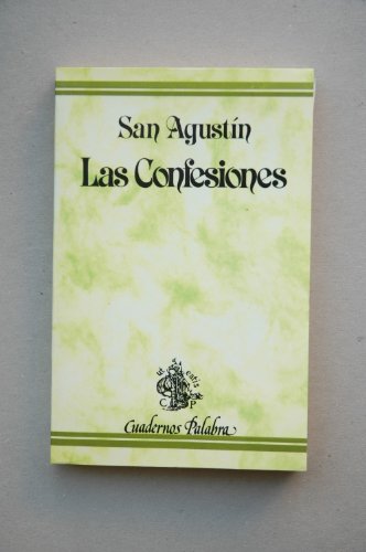 Las Confesiones (Cuadernos Palabra)