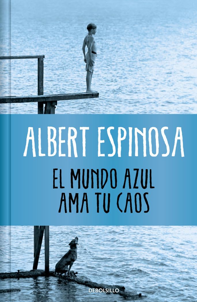 El mundo azul. Ama tu caos (edición limitada) (Campaña Ahora por menos)