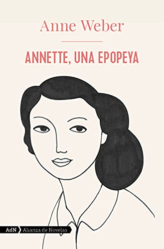Annette, una epopeya (AdN) (AdN Alianza de Novelas)