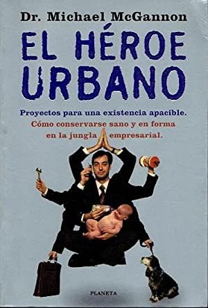 El heroe urbano