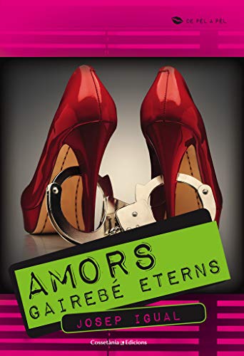 Amors Gairebé Eterns: 6 (De pèl a pèl)