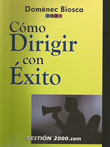 Como dirigir con exito
