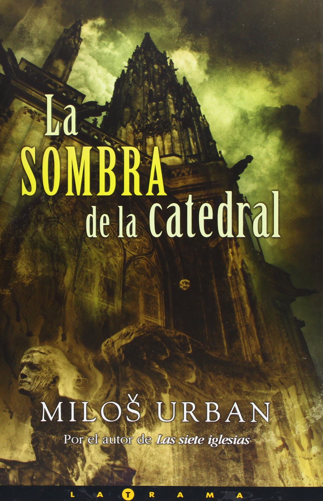 LA SOMBRA DE LA CATEDRAL: 00000 (LA TRAMA)