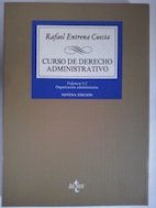 Curso derecho administrativo I-2: organizacion administrativa