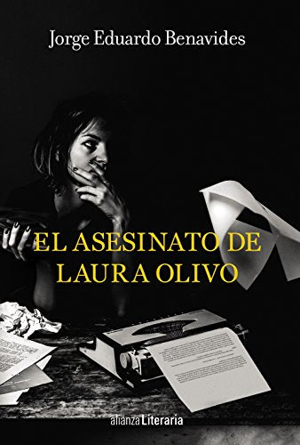 El asesinato de Laura Olivo (Alianza Literaria (AL) - Alianza Negra)