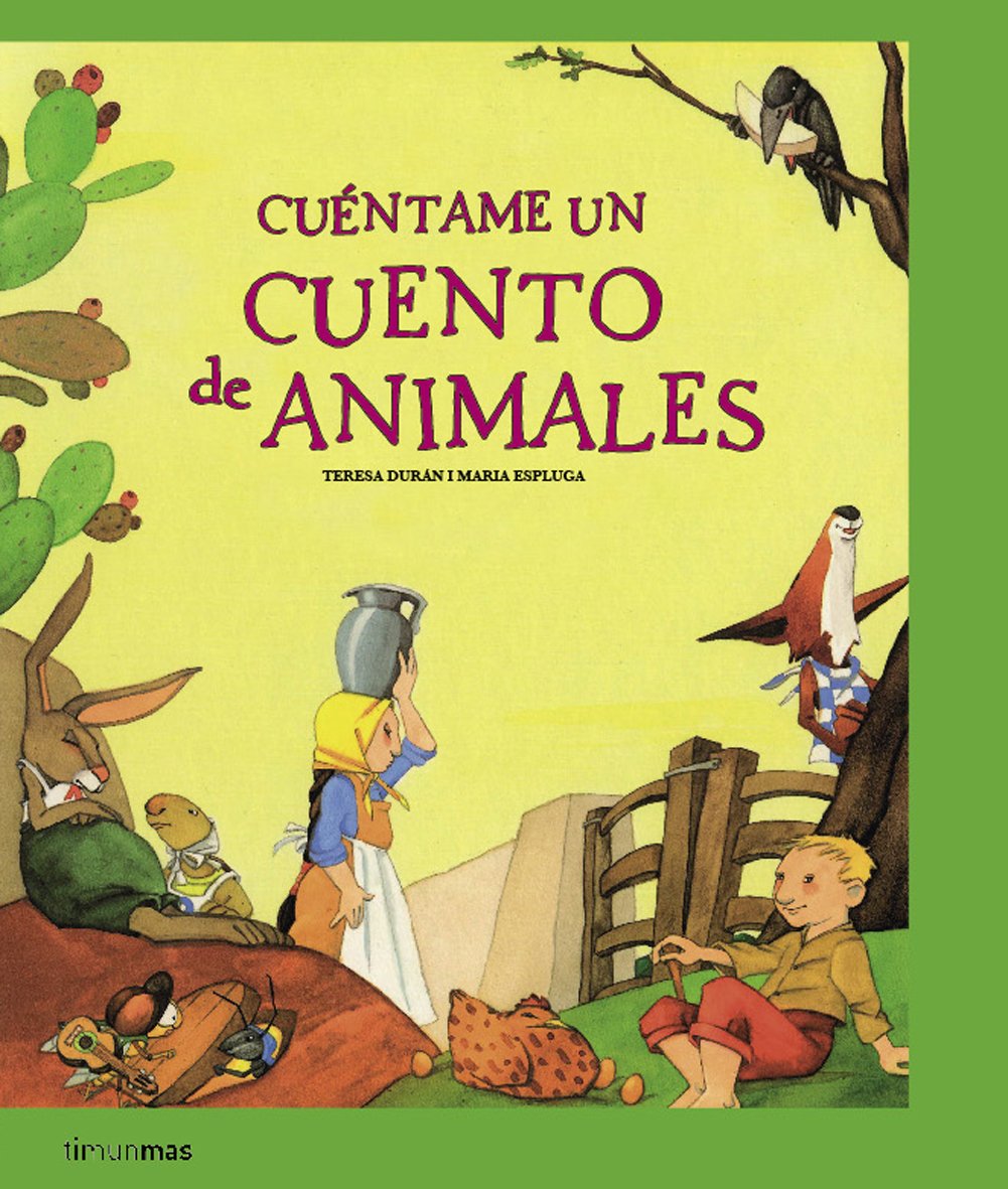 Cuéntame un cuento de animales (Recopilatorios de cuentos clásicos)