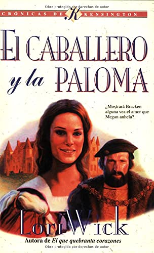 El Caballero Y La Paloma/ the Knight And the Dove