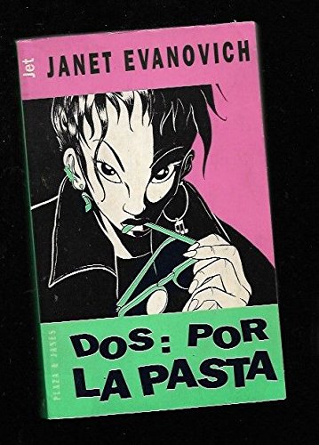 DOS Por La Pasta: DOS: Por La Pasta